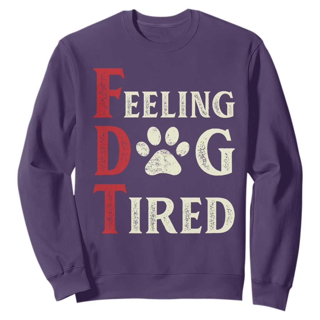 Feeling Dog Tired Sweatshirt FDT Dogs Paw Sarcasm TS02 Purple Print Your Wear