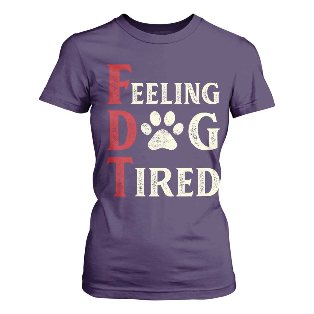 Feeling Dog Tired T Shirt For Women FDT Dogs Paw Sarcasm TS02 Purple Print Your Wear