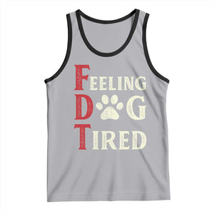 Feeling Dog Tired Tank Top FDT Dogs Paw Sarcasm TS02 Athletic Heather Black Print Your Wear