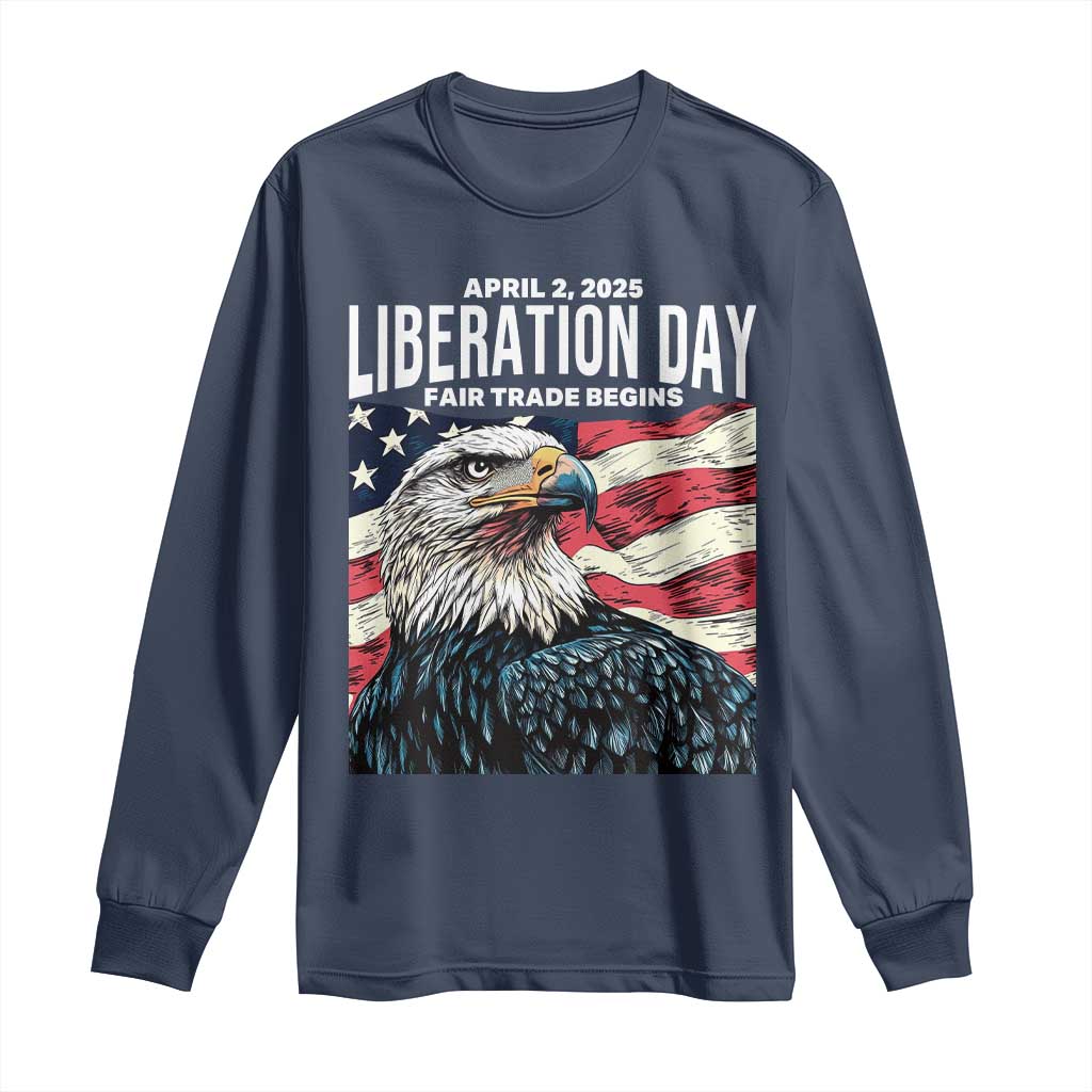 Liberation Day April 2 2025 Long Sleeve Shirt Fair Trade Patriotic American Eagle USA Flag TS02 Navy Print Your Wear