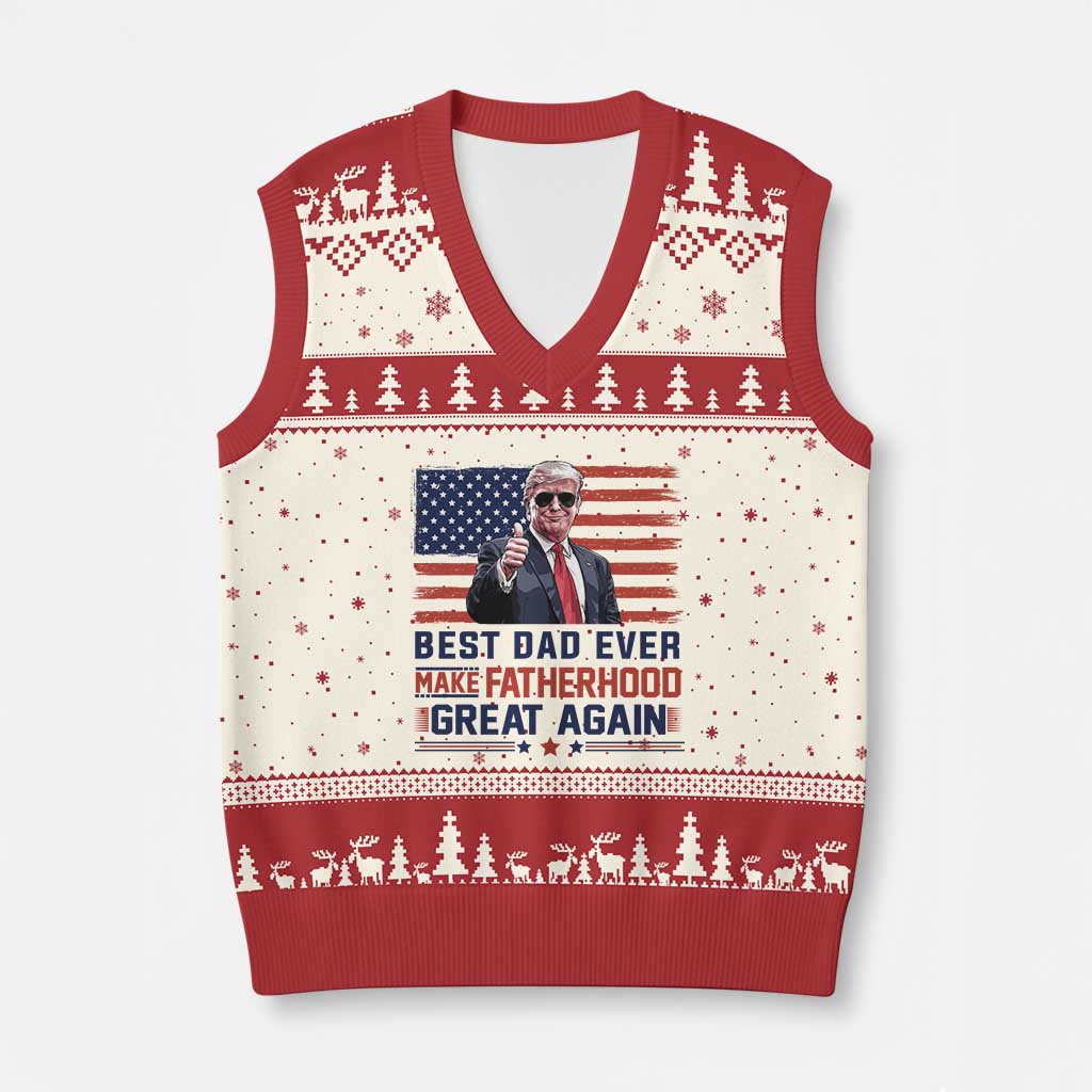 Trump Best Dad Ever V-Neck Knit Sweater Vest Funny Father's Day Make Fatherhood Great Again USA Flag TS02 Beige Red Print Your Wear