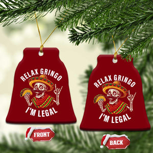 Cinco De Mayo Skeleton Ceramic Ornament Relax Gringo I'm Legal Poncho TS02 Print Your Wear