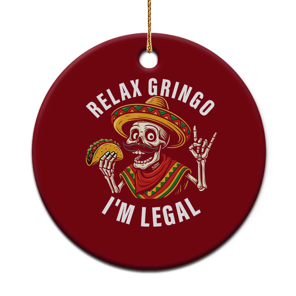 Cinco De Mayo Skeleton Ceramic Ornament Relax Gringo I'm Legal Poncho TS02 1pc Red Print Your Wear