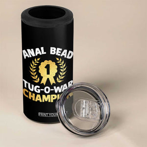 Anal Bead Tug O War Champion Funny Offensive 4 in 1 Can Cooler Tumbler Inappropriate Adult Humor Gold TS02 Print Your Wear