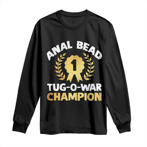 Anal Bead Tug O War Champion Funny Offensive Long Sleeve Shirt Inappropriate Adult Humor Gold TS02 Black Print Your Wear