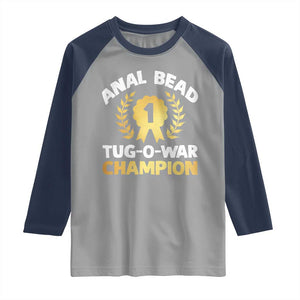 Anal Bead Tug O War Champion Funny Offensive Raglan Shirt Inappropriate Adult Humor Gold TS02 Sport Gray Navy Print Your Wear