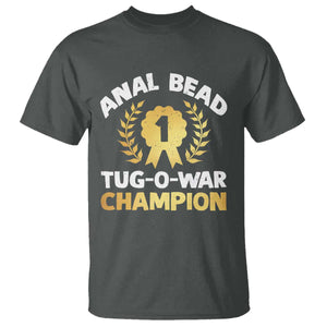 Anal Bead Tug O War Champion Funny Offensive T Shirt Inappropriate Adult Humor Gold TS02 Dark Heather Print Your Wear