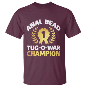 Anal Bead Tug O War Champion Funny Offensive T Shirt Inappropriate Adult Humor Gold TS02 Maroon Print Your Wear