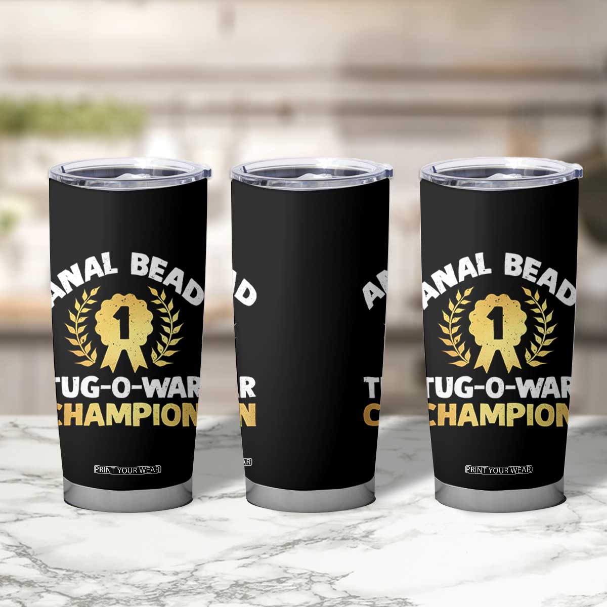 Anal Bead Tug O War Champion Funny Offensive Tumbler Cup Inappropriate Adult Humor Gold TS02 Print Your Wear