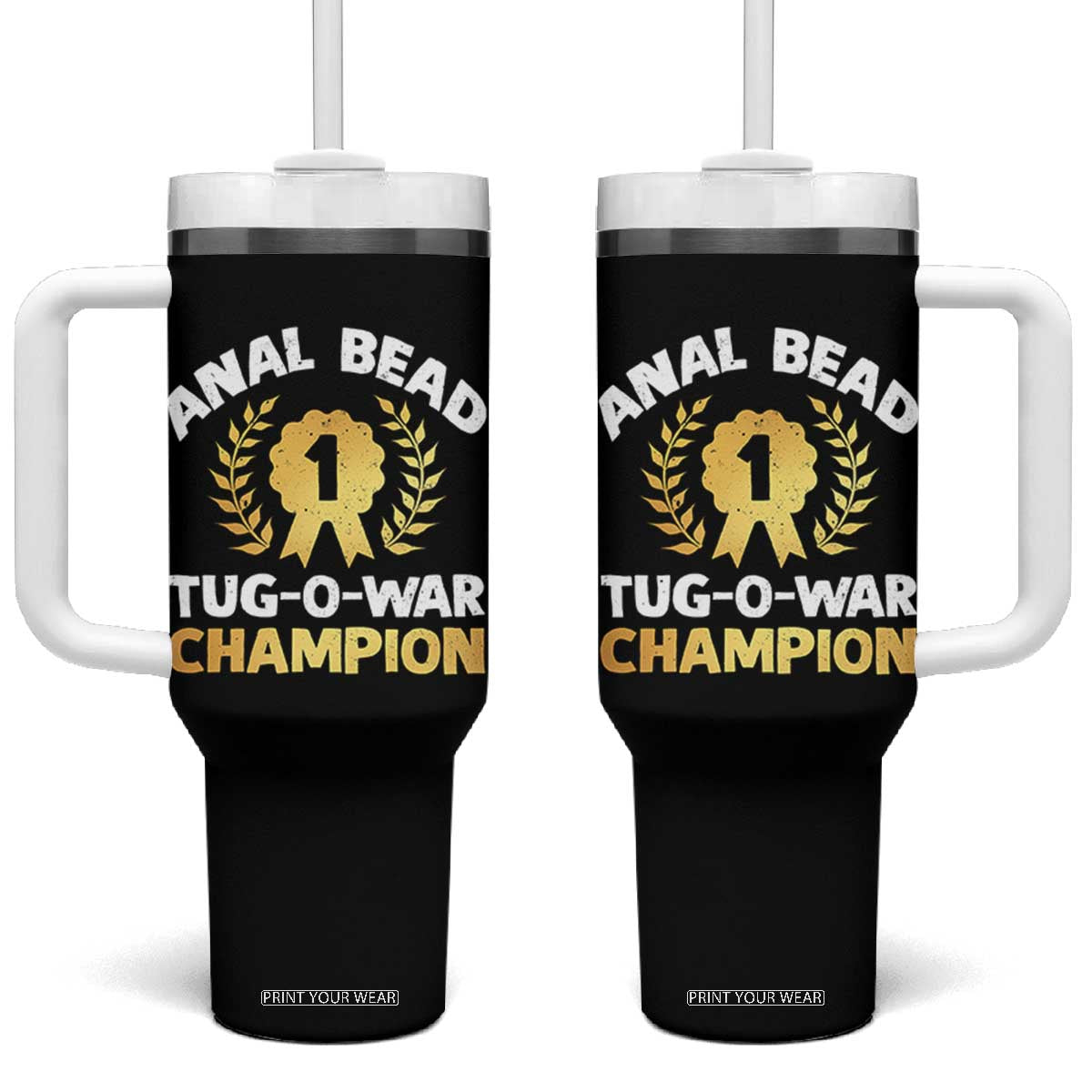 Anal Bead Tug O War Champion Funny Offensive Tumbler With Handle Inappropriate Adult Humor Gold TS02 One Size: 40 oz Black Print Your Wear