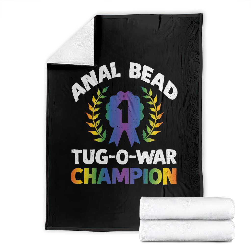 Anal Bead Tug O War Champion Funny Offensive Throw Blanket Inappropriate Adult Humor Rainbow TS02 Black Print Your Wear