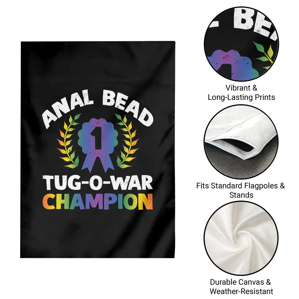 Anal Bead Tug O War Champion Funny Offensive Garden Flag Inappropriate Adult Humor Rainbow TS02 Print Your Wear