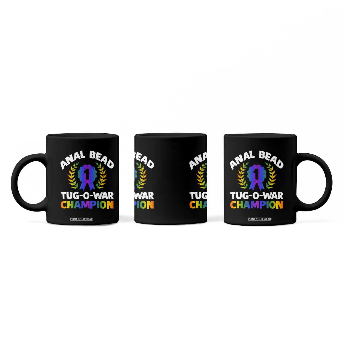 Anal Bead Tug O War Champion Funny Offensive Coffee Mug Inappropriate Adult Humor Rainbow TS02 Print Your Wear