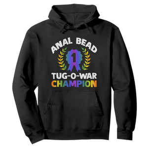 Anal Bead Tug O War Champion Funny Offensive Hoodie Inappropriate Adult Humor Rainbow TS02 Black Print Your Wear