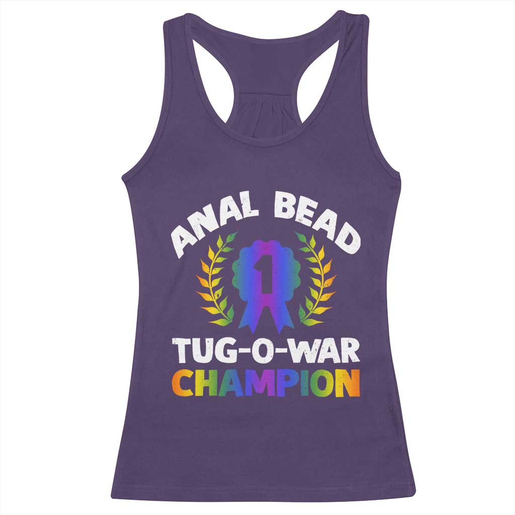 Anal Bead Tug O War Champion Funny Offensive Racerback Tank Top Inappropriate Adult Humor Rainbow TS02 Purple Print Your Wear