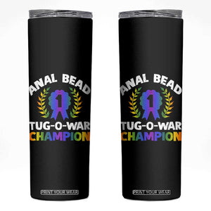 Anal Bead Tug O War Champion Funny Offensive Skinny Tumbler Inappropriate Adult Humor Rainbow TS02 Black Print Your Wear