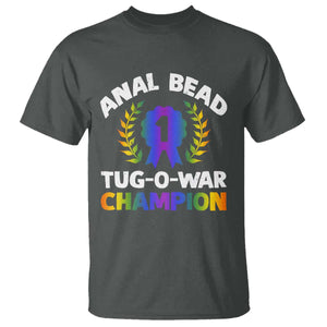 Anal Bead Tug O War Champion Funny Offensive T Shirt Inappropriate Adult Humor Rainbow TS02 Dark Heather Print Your Wear
