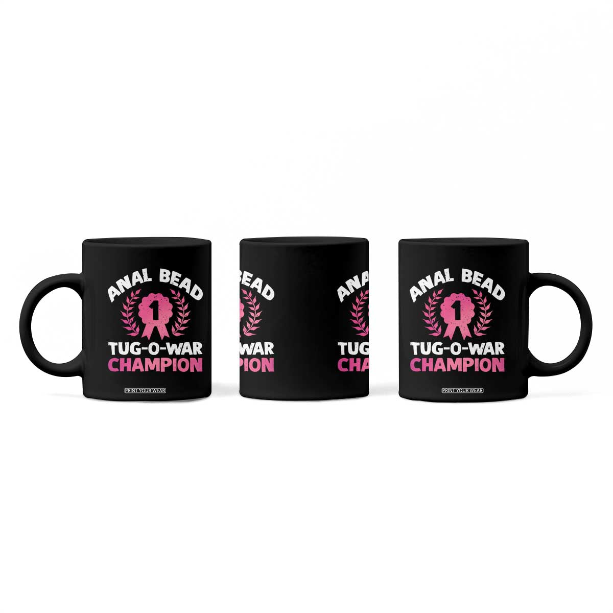 Anal Bead Tug O War Champion Funny Offensive Coffee Mug Inappropriate Adult Humor Pink TS02 Print Your Wear