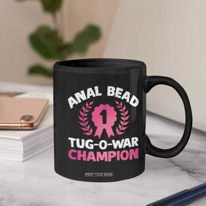 Anal Bead Tug O War Champion Funny Offensive Coffee Mug Inappropriate Adult Humor Pink TS02 Print Your Wear
