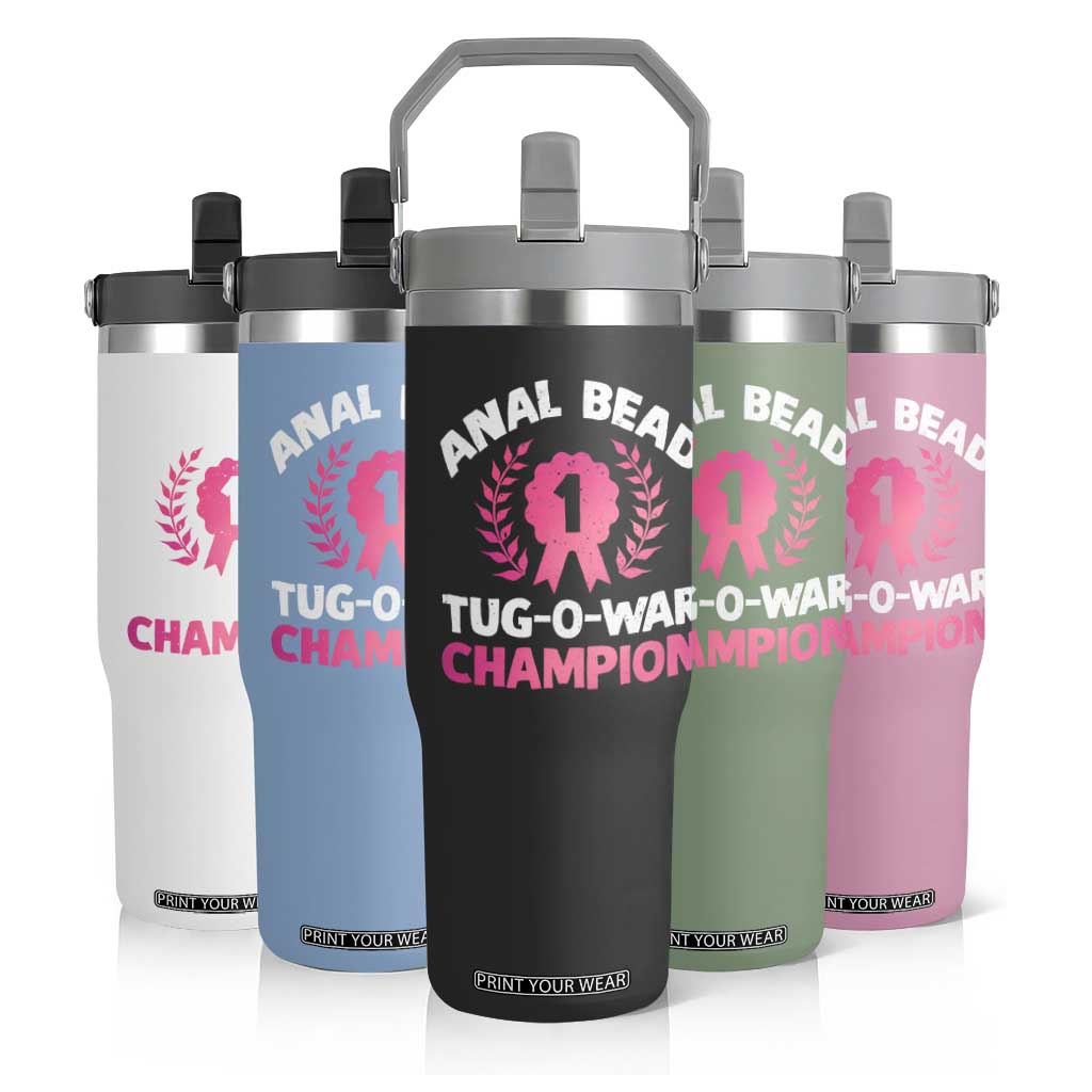Anal Bead Tug O War Champion Funny Offensive Flip Straw Tumbler Inappropriate Adult Humor Pink TS02 Print Your Wear