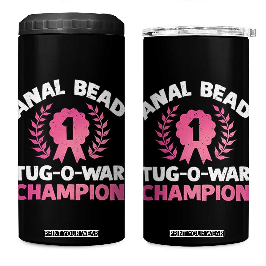 Anal Bead Tug O War Champion Funny Offensive 4 in 1 Can Cooler Tumbler Inappropriate Adult Humor Pink TS02 One Size: 16 oz Black Print Your Wear