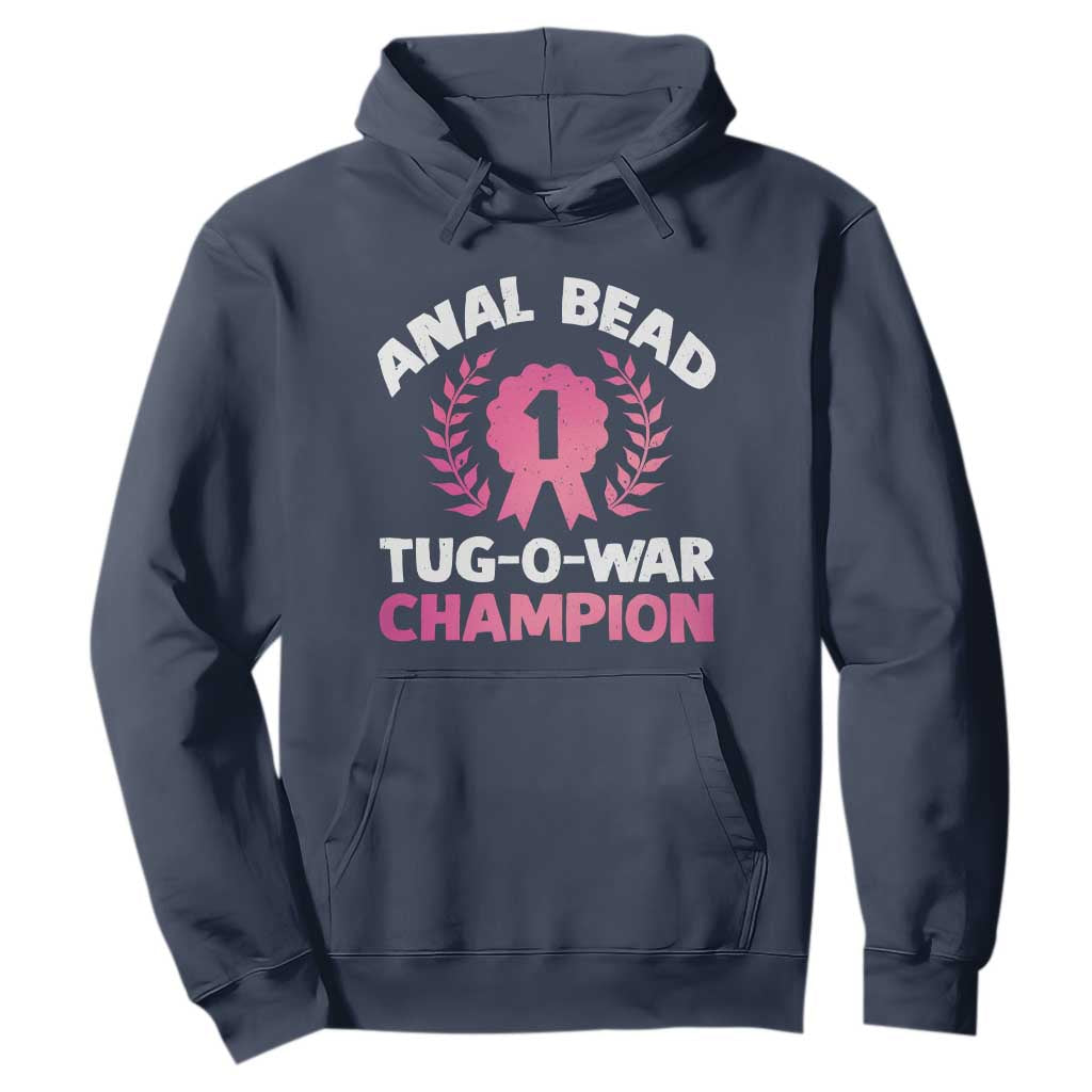 Anal Bead Tug O War Champion Funny Offensive Hoodie Inappropriate Adult Humor Pink TS02 Navy Print Your Wear