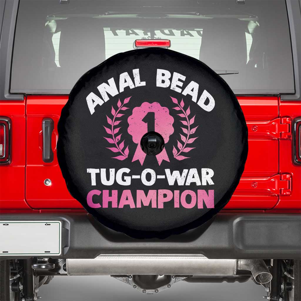 Anal Bead Tug O War Champion Funny Offensive Spare Tire Cover Inappropriate Adult Humor Pink TS02 Black Print Your Wear