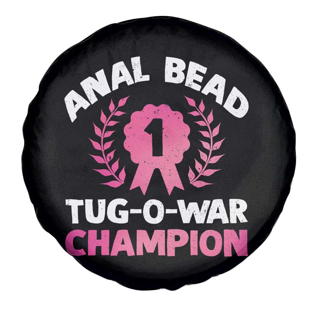 Anal Bead Tug O War Champion Funny Offensive Spare Tire Cover Inappropriate Adult Humor Pink TS02 Print Your Wear