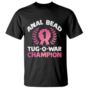 Anal Bead Tug O War Champion Funny Offensive T Shirt Inappropriate Adult Humor Pink TS02 Black Print Your Wear