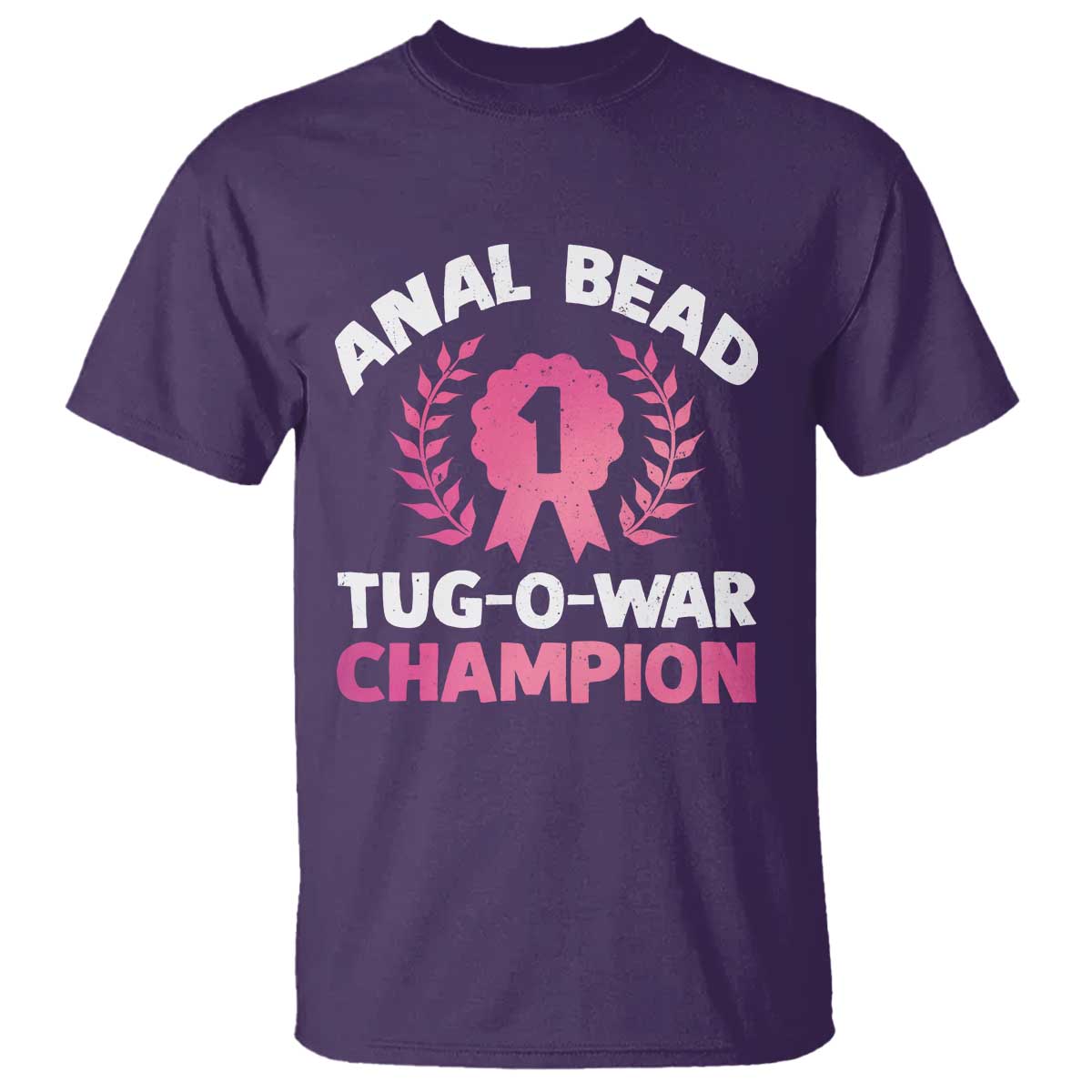 Anal Bead Tug O War Champion Funny Offensive T Shirt Inappropriate Adult Humor Pink TS02 Purple Print Your Wear