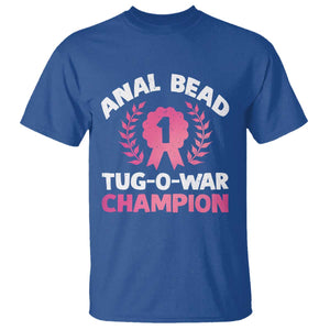 Anal Bead Tug O War Champion Funny Offensive T Shirt Inappropriate Adult Humor Pink TS02 Royal Blue Print Your Wear