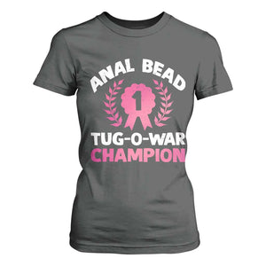 Anal Bead Tug O War Champion Funny Offensive T Shirt For Women Inappropriate Adult Humor Pink TS02 Dark Heather Print Your Wear