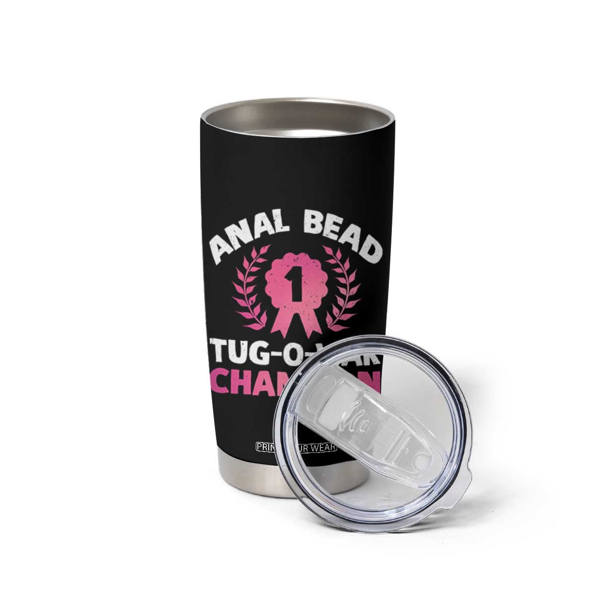 Anal Bead Tug O War Champion Funny Offensive Tumbler Cup Inappropriate Adult Humor Pink TS02 Print Your Wear