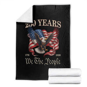 250 Years of Liberty American Semiquincentennial Throw Blanket We The People Patriotic Eagle Heritage 1776 2026 TS02 Black Print Your Wear