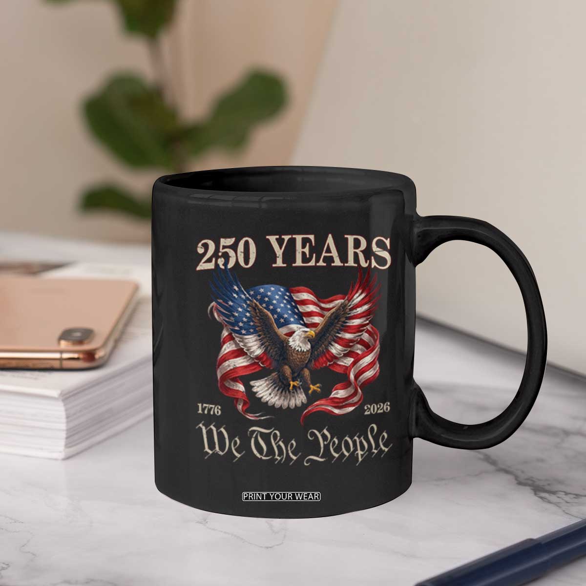 250 Years of Liberty American Semiquincentennial Coffee Mug We The People Patriotic Eagle Heritage 1776 2026 TS02 Print Your Wear