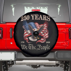 250 Years of Liberty American Semiquincentennial Spare Tire Cover We The People Patriotic Eagle Heritage 1776 2026 TS02 Black Print Your Wear