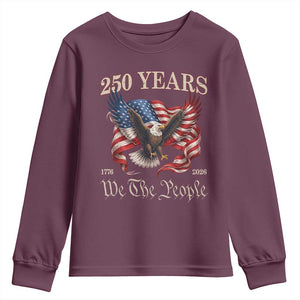 250 Years of Liberty American Semiquincentennial Youth Sweatshirt We The People Patriotic Eagle Heritage 1776 2026 TS02 Maroon Print Your Wear