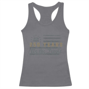 250 Years of Freedom American Flag Vintage Racerback Tank Top 1776-2026 We The People Patriotic Heritage TS02 Charcoal Print Your Wear
