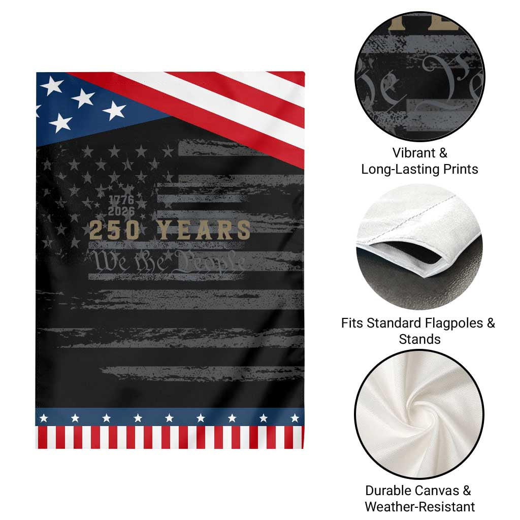 250 Years of Freedom American Flag Vintage Patriotic Garden Flag 1776-2026 We The People Patriotic Heritage TS02 Print Your Wear