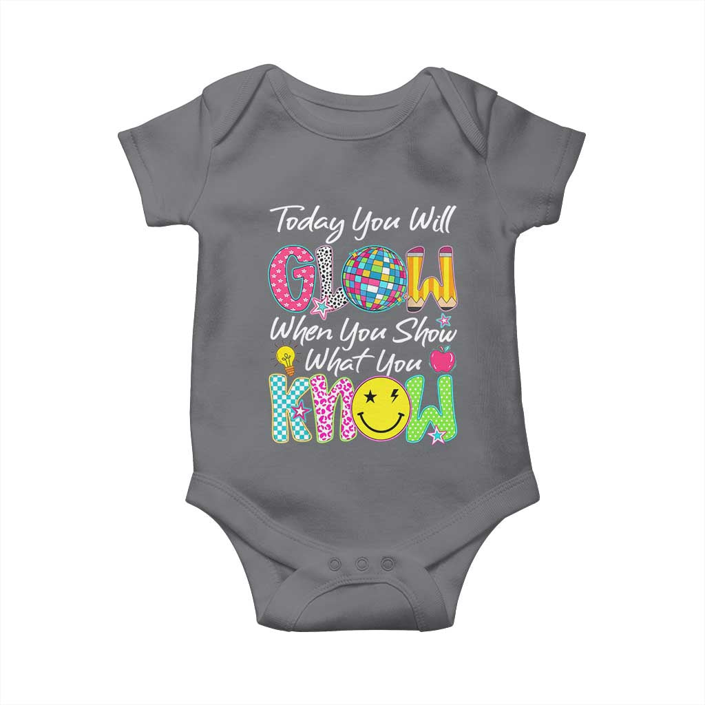 Motivational Test Day Glow Baby Onesie Today You Will Glow When You Show What You Know TS02 Charcoal Print Your Wear