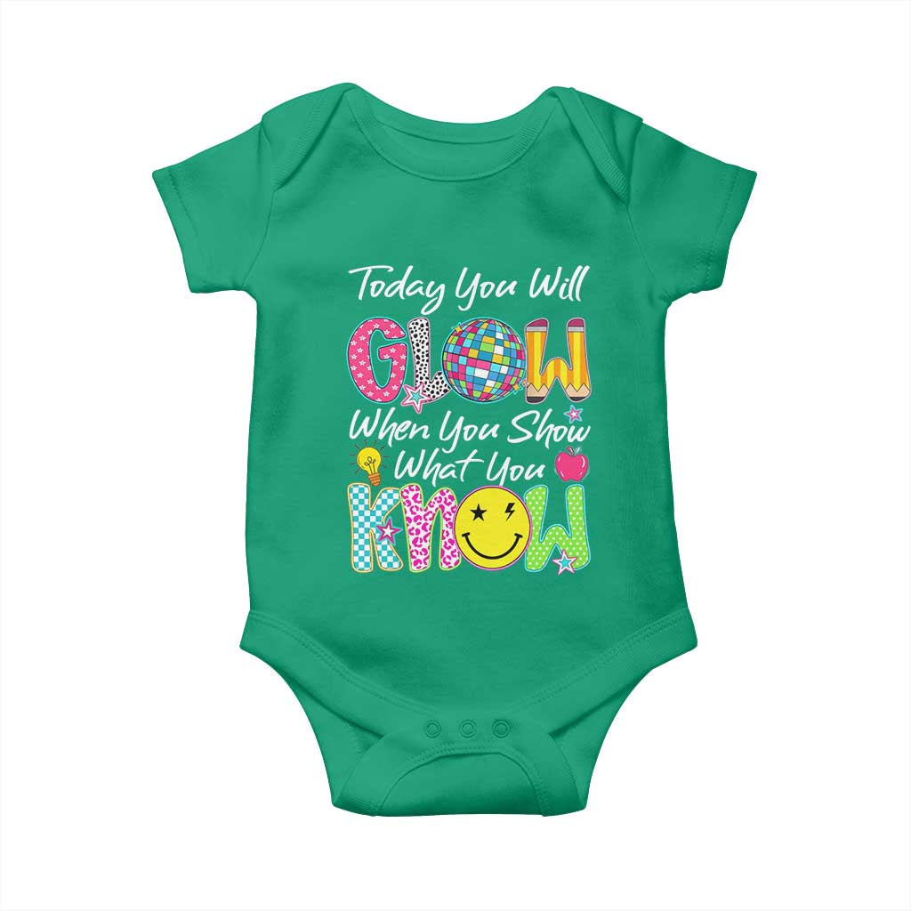 Motivational Test Day Glow Baby Onesie Today You Will Glow When You Show What You Know TS02 Irish Green Print Your Wear