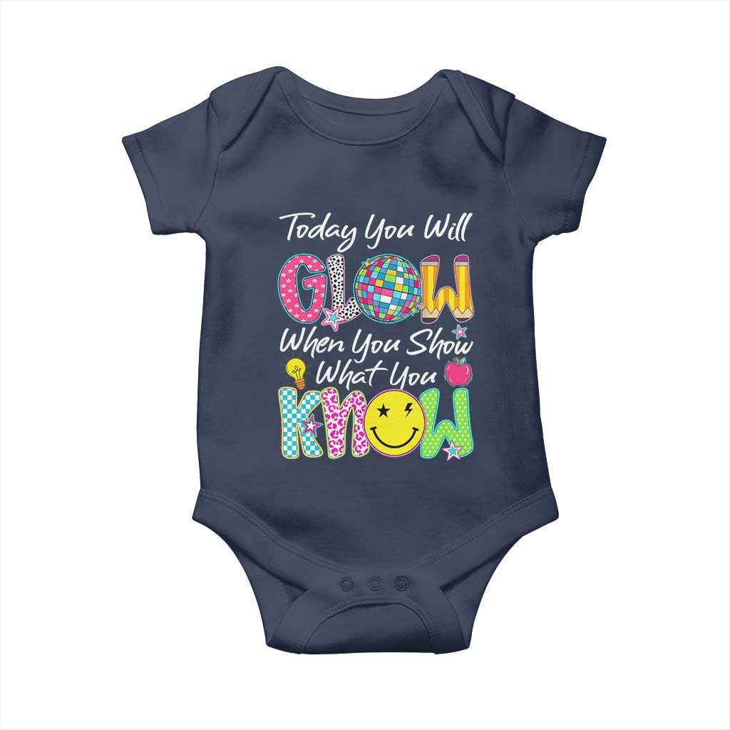 Motivational Test Day Glow Baby Onesie Today You Will Glow When You Show What You Know TS02 Navy Print Your Wear