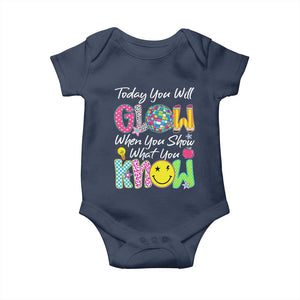 Motivational Test Day Glow Baby Onesie Today You Will Glow When You Show What You Know TS02 Navy Print Your Wear