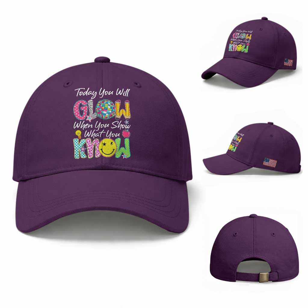 Motivational Test Day Glow Baseball Cap Today You Will Glow When You Show What You Know TS02 Baseball Cap Universal Fit Purple Print Your Wear