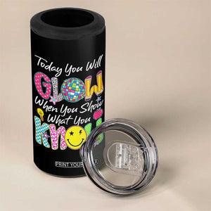 Motivational Test Day Glow 4 in 1 Can Cooler Tumbler Today You Will Glow When You Show What You Know TS02 Print Your Wear