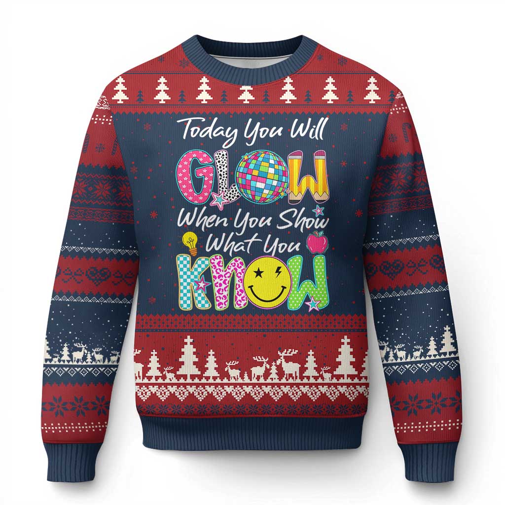 Motivational Test Day Glow Ugly Christmas Sweater Today You Will Glow When You Show What You Know TS02 Navy Red Print Your Wear
