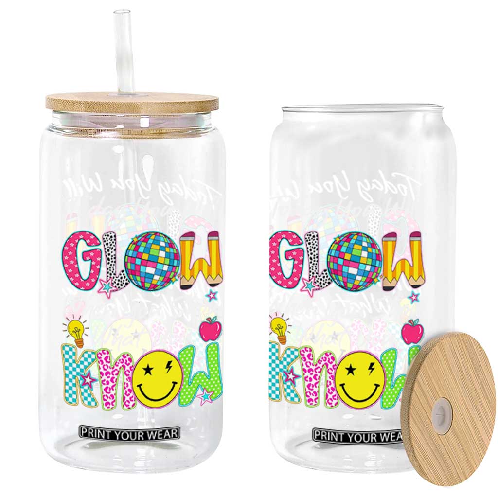 Motivational Test Day Glow Glass Can Today You Will Glow When You Show What You Know TS02 Print Your Wear
