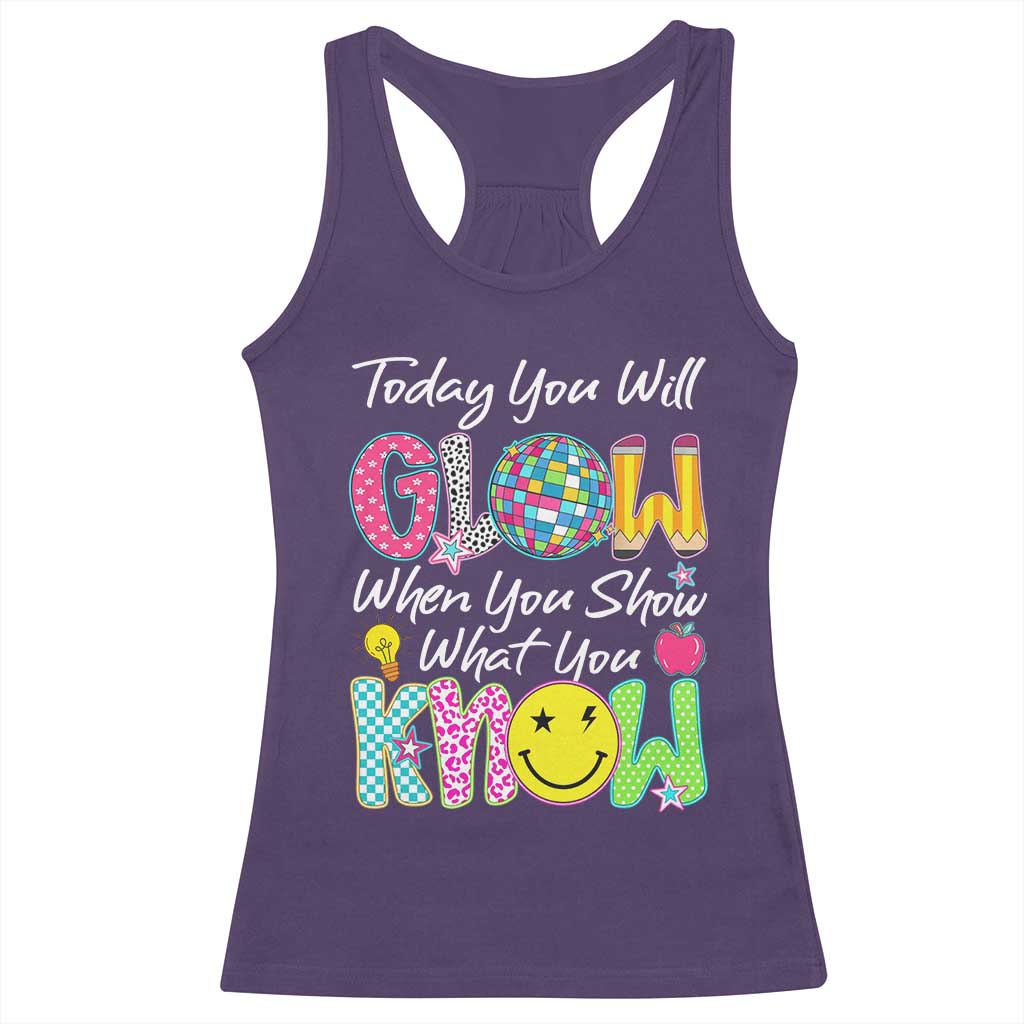 Motivational Test Day Glow Racerback Tank Top Today You Will Glow When You Show What You Know TS02 Purple Print Your Wear