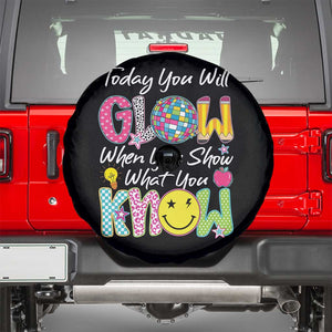 Motivational Test Day Glow Spare Tire Cover Today You Will Glow When You Show What You Know TS02 Black Print Your Wear