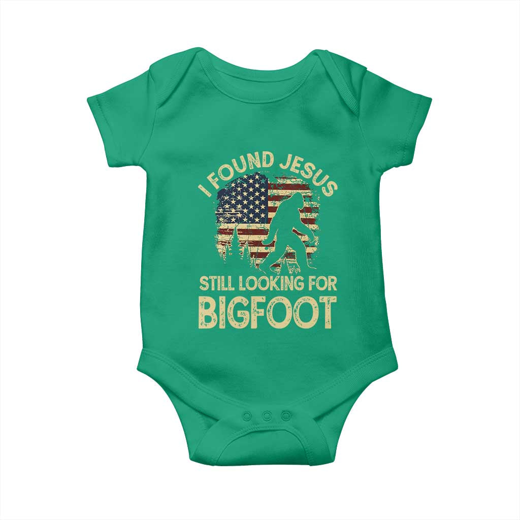 I Found Jesus Still Looking for Bigfoot Patriotic Baby Onesie American Flag Christian Religious Sasquatch Vintage TS02 Irish Green Print Your Wear